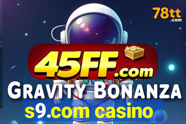 s9.com casino